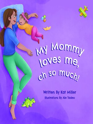 cover image of My Mommy Loves Me, Oh So Much!